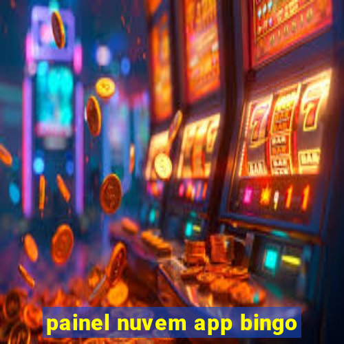 painel nuvem app bingo