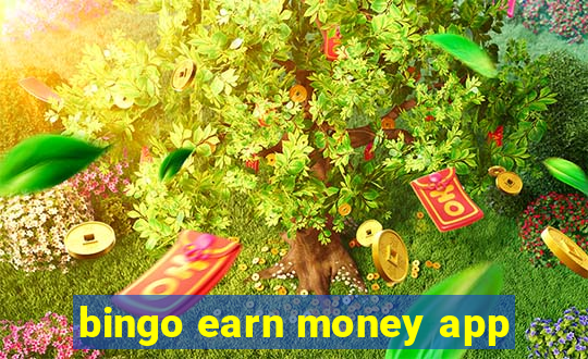 bingo earn money app