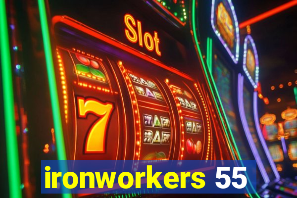 ironworkers 55