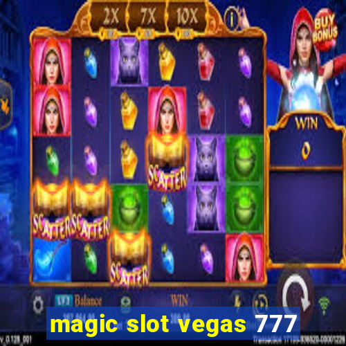 magic slot vegas 777