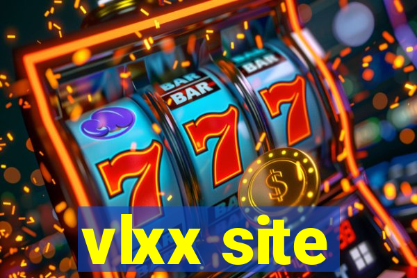 vlxx site