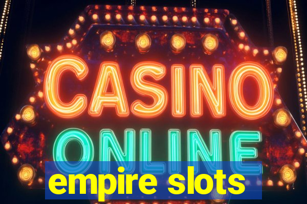 empire slots