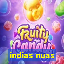 indias nuas