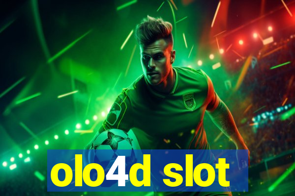 olo4d slot