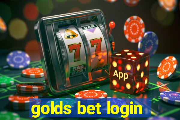 golds bet login