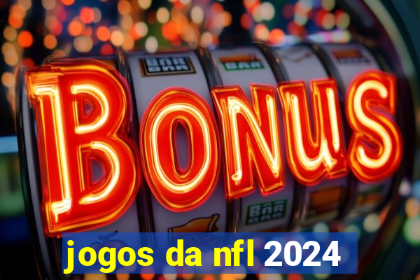 jogos da nfl 2024