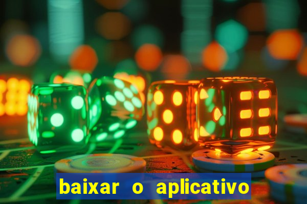 baixar o aplicativo da estrela bet