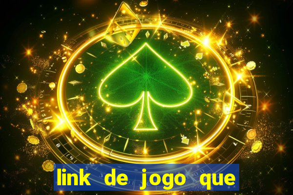 link de jogo que ganha dinheiro sem depositar