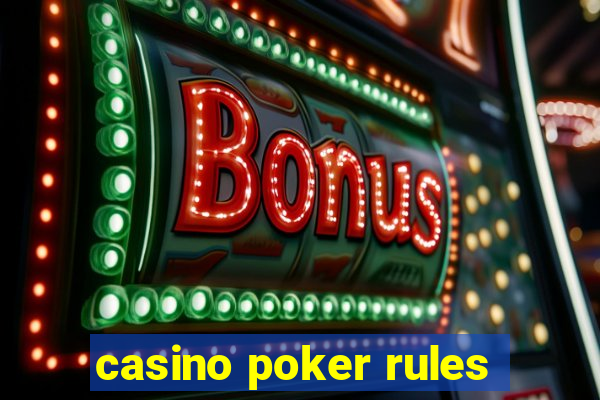 casino poker rules