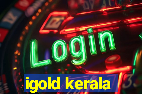 igold kerala