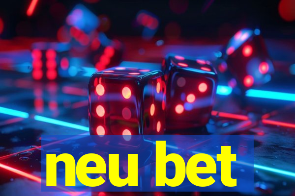 neu bet