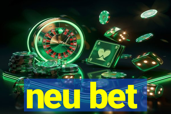 neu bet