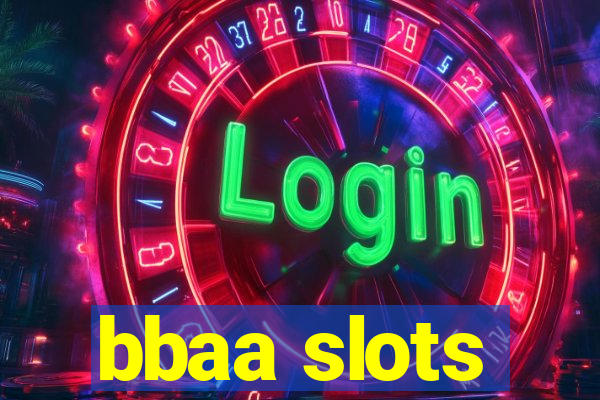 bbaa slots