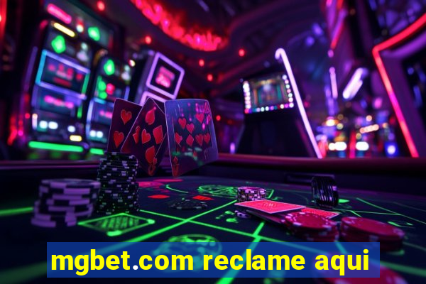 mgbet.com reclame aqui