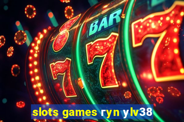 slots games гyn уlv38