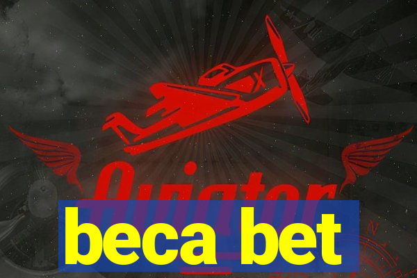 beca bet