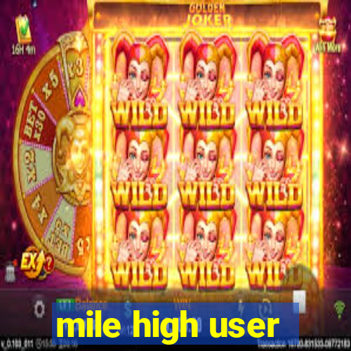 mile high user