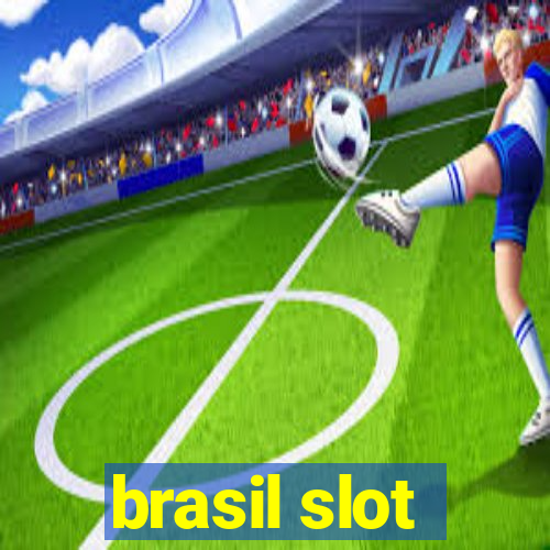 brasil slot