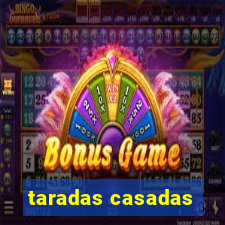 taradas casadas