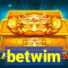 betwim