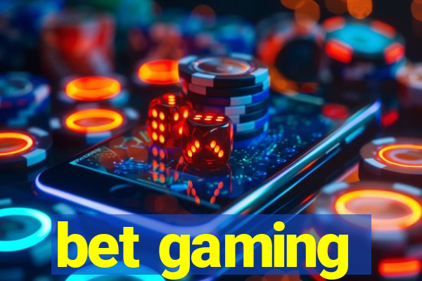 bet gaming