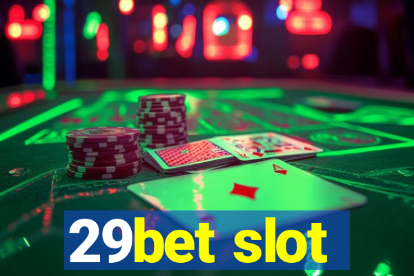 29bet slot