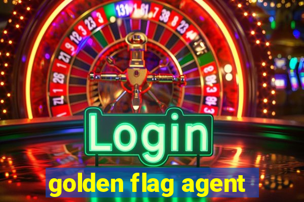 golden flag agent