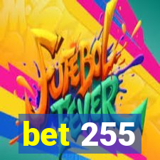 bet 255