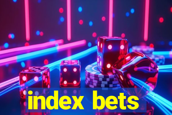 index bets