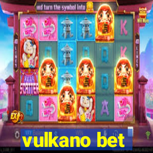 vulkano bet