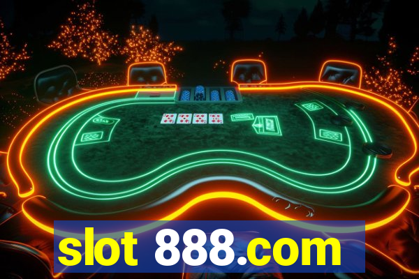 slot 888.com