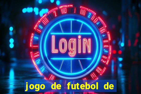 jogo de futebol de montar seu time