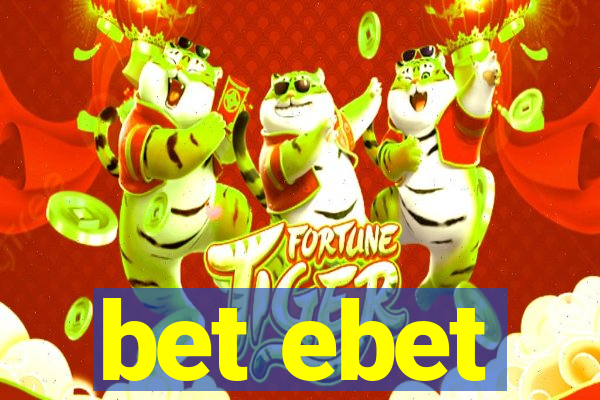 bet ebet