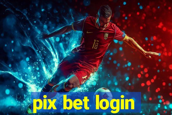 pix bet login