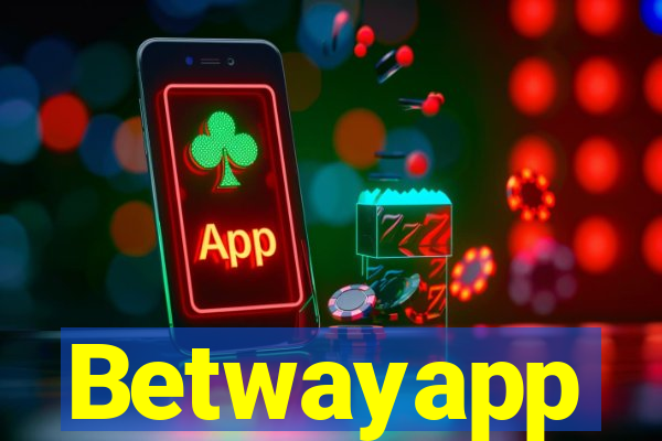 Betwayapp