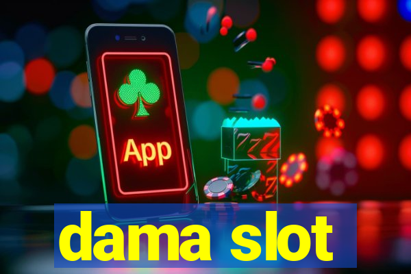 dama slot