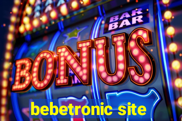 bebetronic site