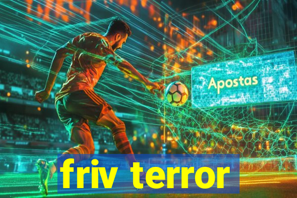 friv terror