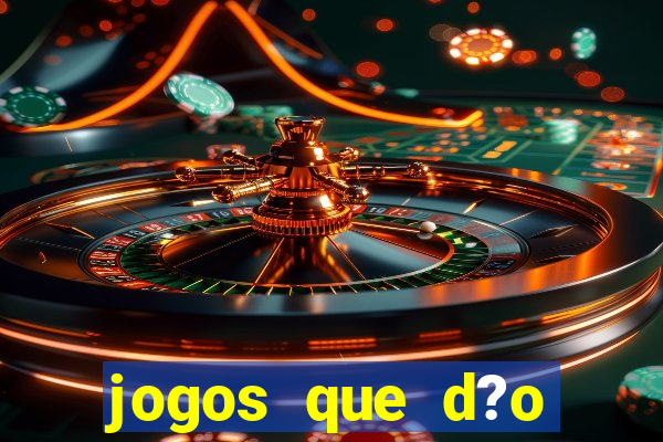 jogos que d?o dinheiro de verdade sem depósito