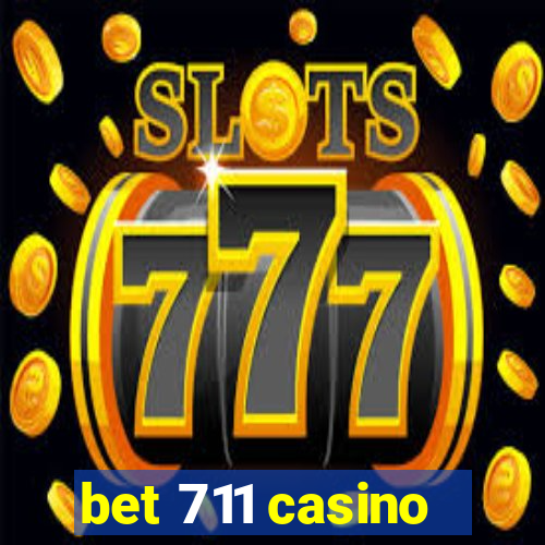 bet 711 casino