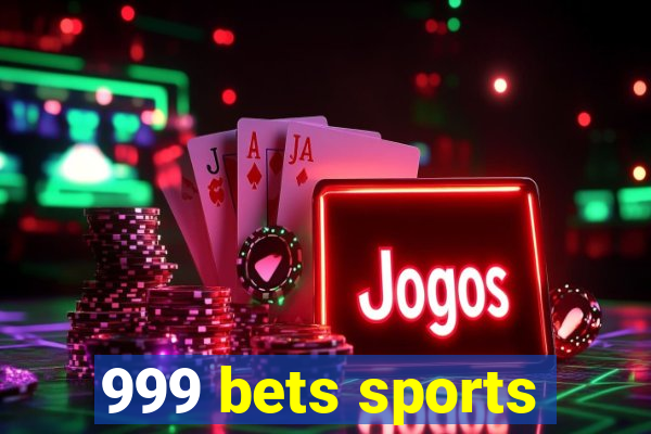 999 bets sports