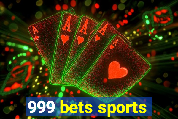 999 bets sports