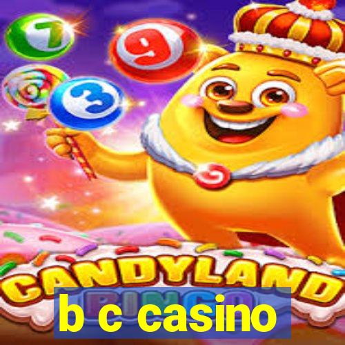 b c casino