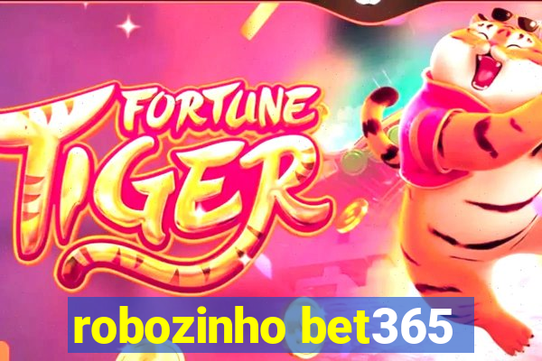 robozinho bet365