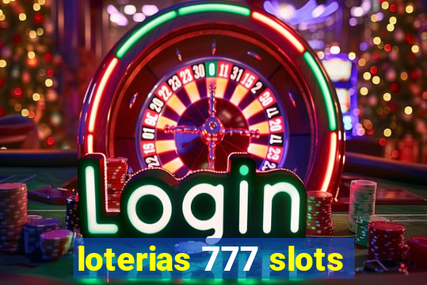 loterias 777 slots