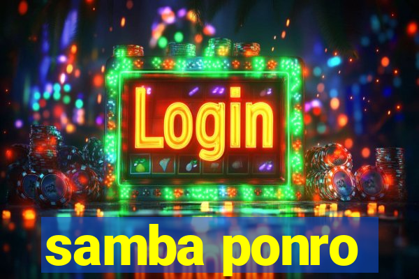 samba ponro