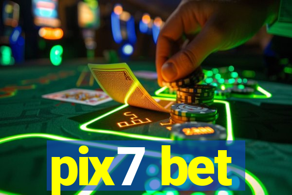 pix7 bet