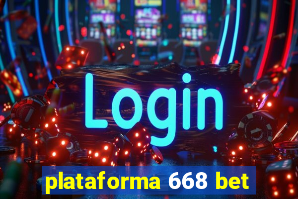 plataforma 668 bet