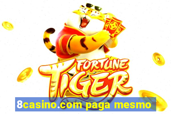 8casino.com paga mesmo