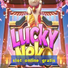 slot online gratis senza scaricare